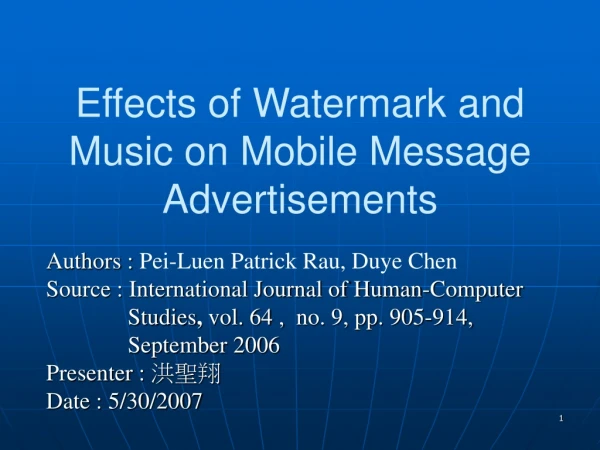 Effects of Watermark and Music on Mobile Message Advertisements