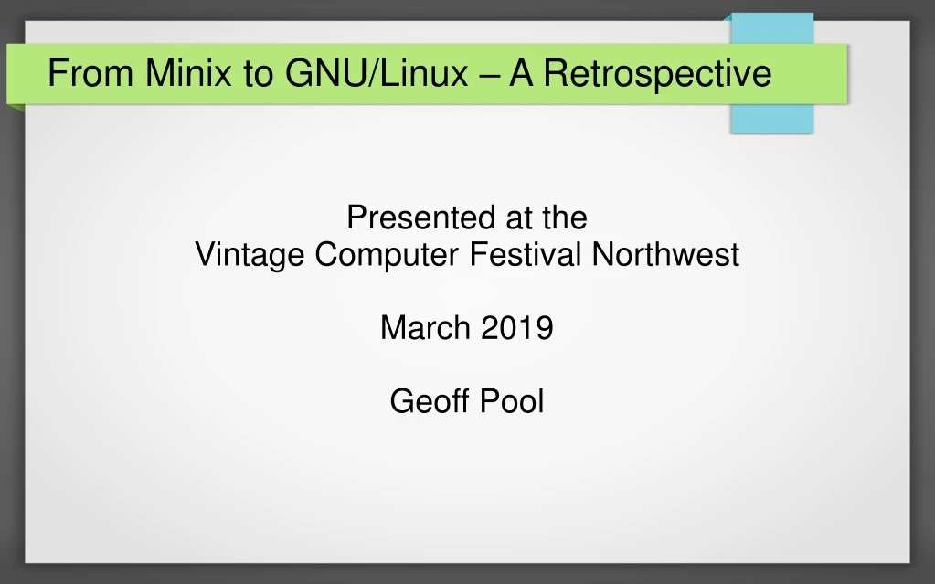 presented at the vintage computer festival northwest march 2019 geoff pool