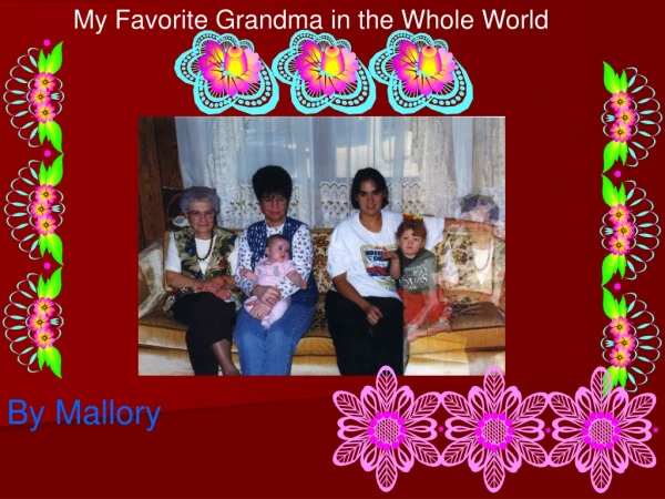 My Favorite Grandma in the Whole World