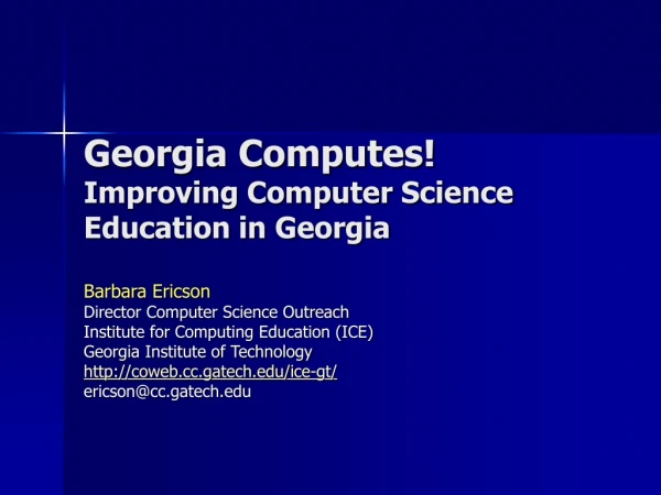 Georgia Computes! Improving Computer Science Education in Georgia