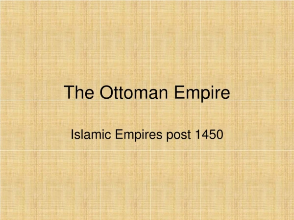 The Ottoman Empire