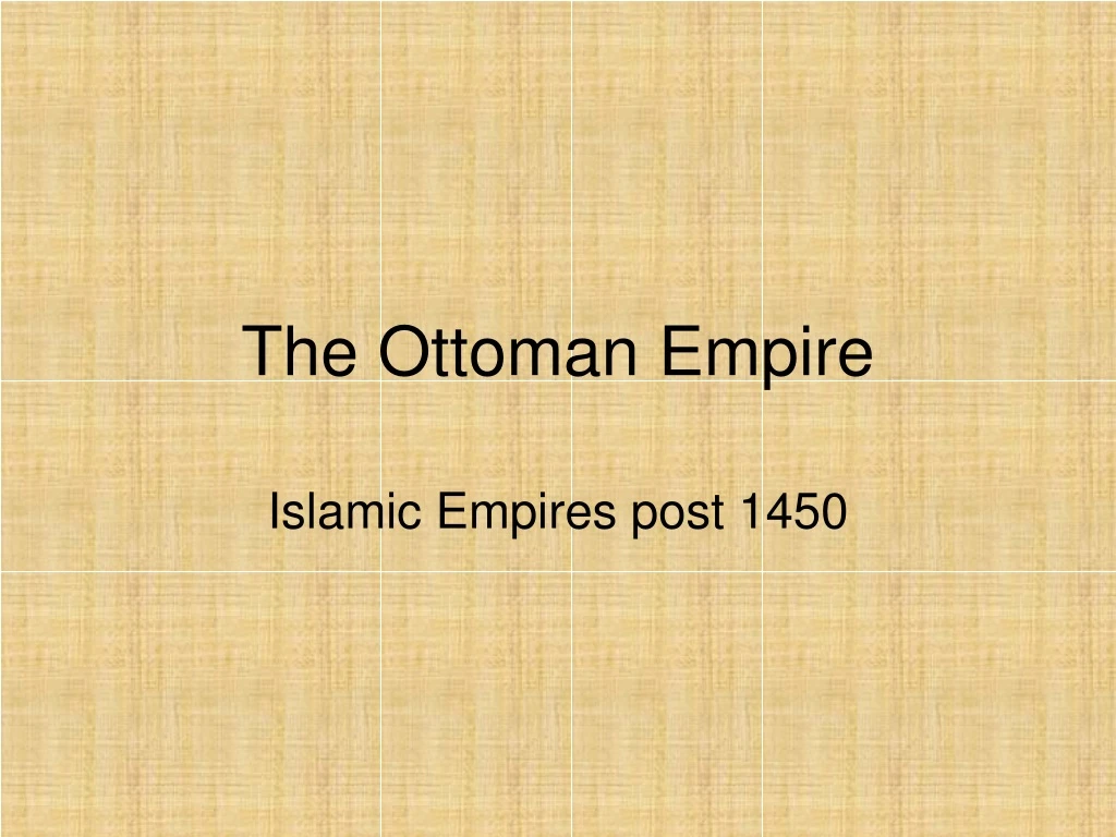 the ottoman empire