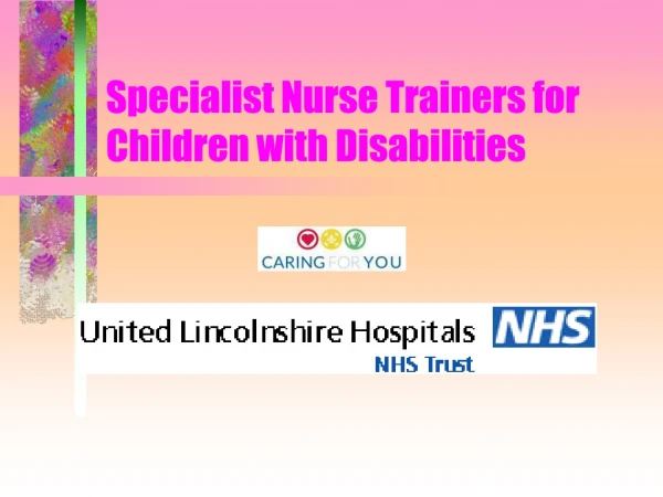 Specialist Nurse Trainers for Children with Disabilities