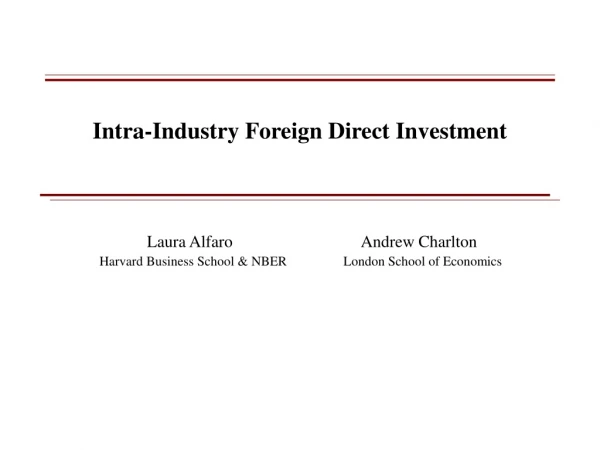 Intra-Industry Foreign Direct Investment