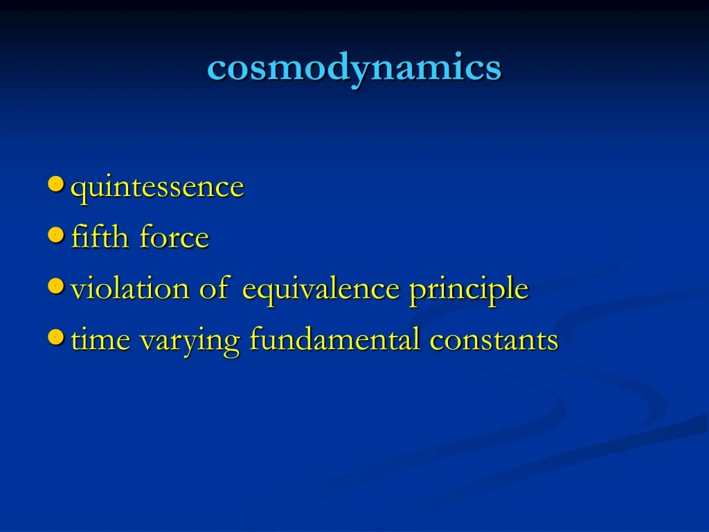 cosmodynamics