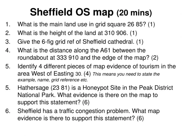 Sheffield OS map  (20 mins)