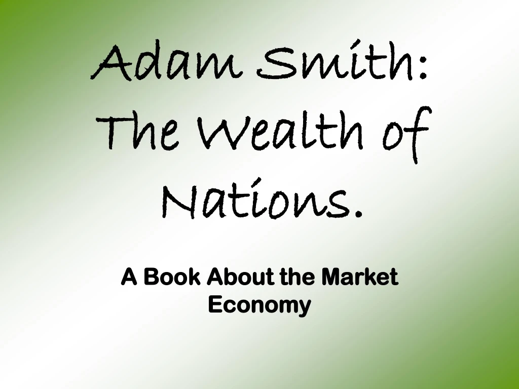 adam smith the wealth of nations