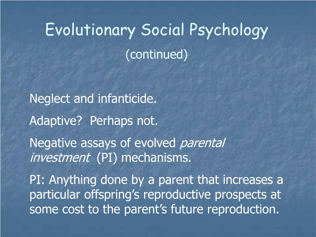 evolutionary social psychology continued neglect