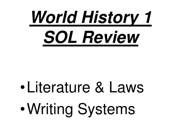 World History 1 SOL Review