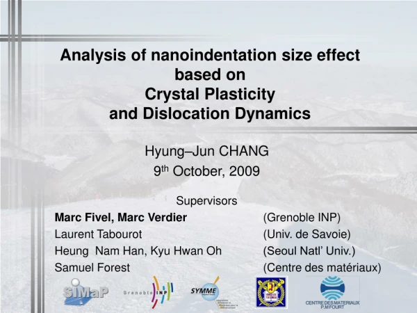 Analysis of nanoindentation size effect based on  Crystal Plasticity  and Dislocation Dynamics