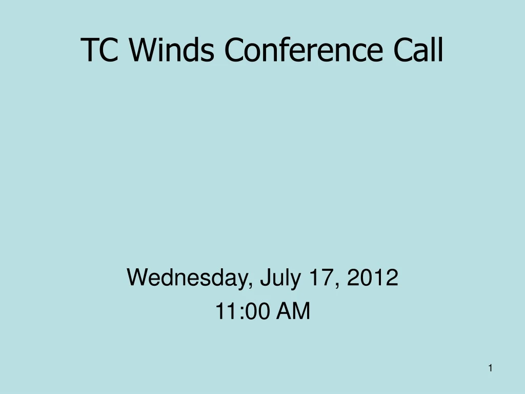 tc winds conference call