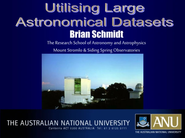 Utilising Large Astronomical Datasets