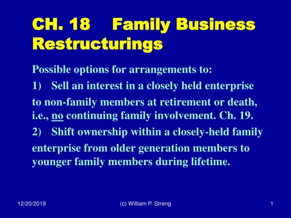 CH. 18    Family Business Restructurings