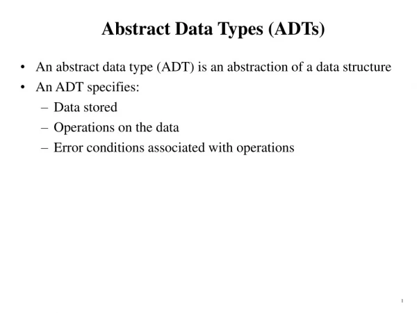 Abstract Data Types (ADTs)