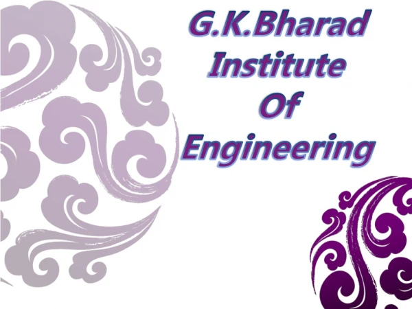 G.K.Bharad  Institute  Of Engineering