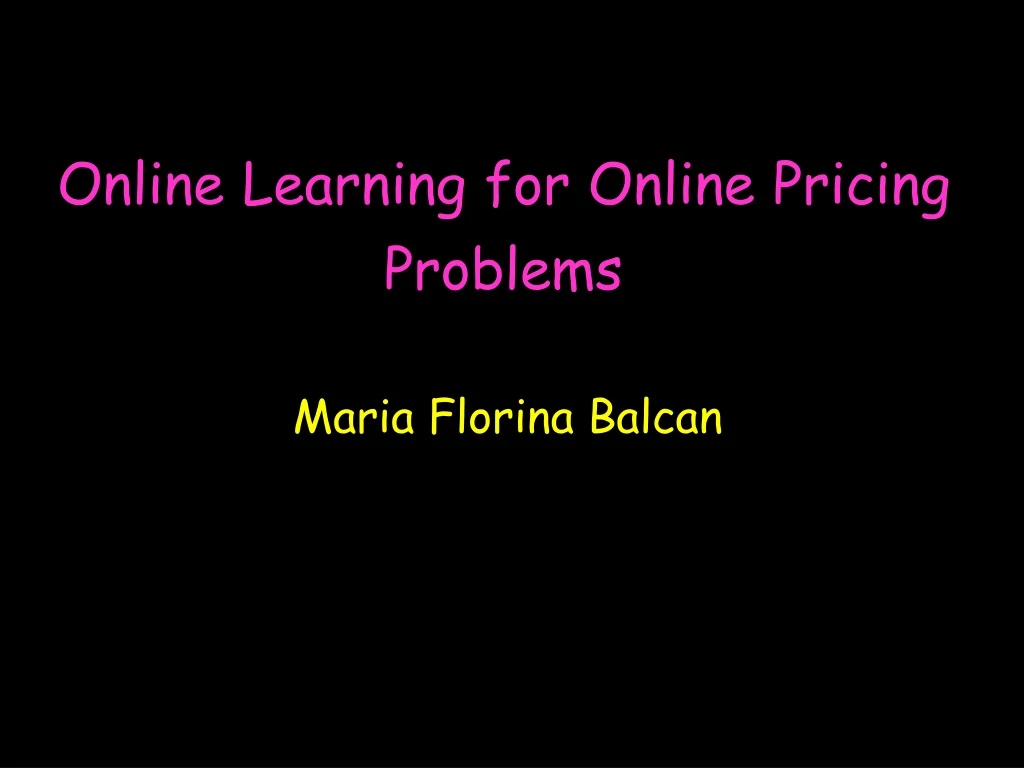 online learning for online pricing problems