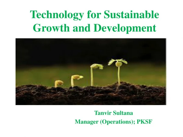 Technology for Sustainable Growth and Development