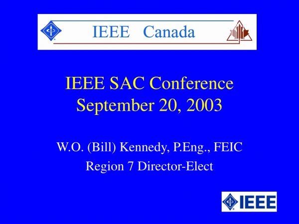 IEEE SAC Conference September 20, 2003