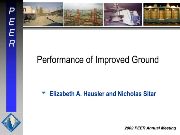 Performance of Improved Ground