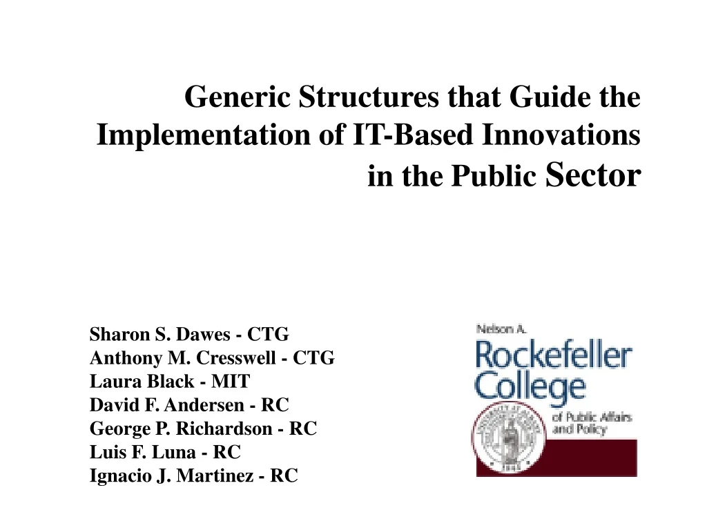 generic structures that guide the implementation of it based innovations in the public sector