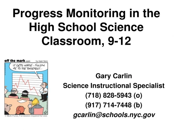 Progress Monitoring in the High School Science Classroom, 9-12