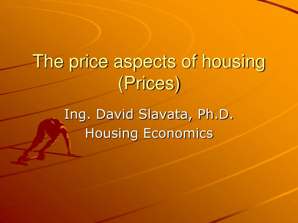 the price aspects of housing prices