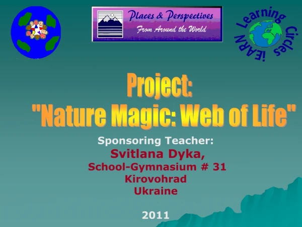 &quot;Nature Magic: Web of Life&quot;