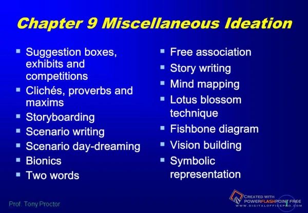 Chapter 9 Miscellaneous Ideation