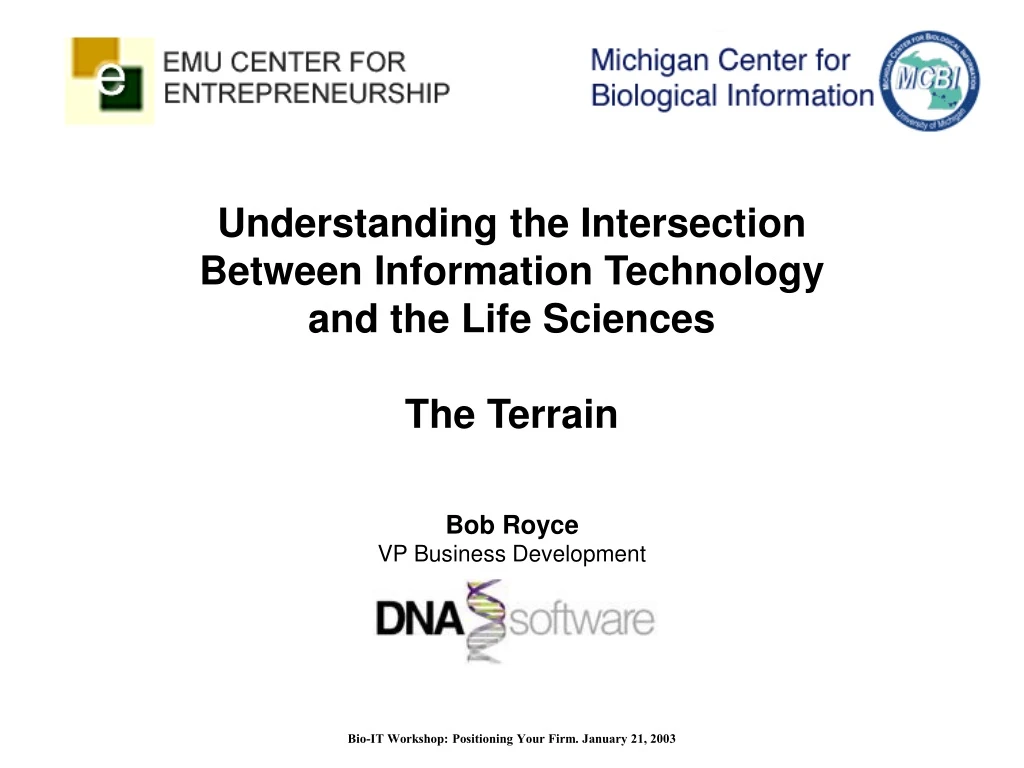 understanding the intersection between information technology and the life sciences the terrain
