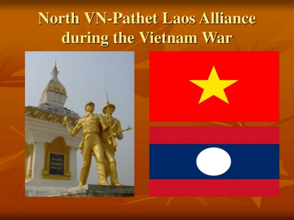 North VN-Pathet Laos Alliance during the Vietnam War