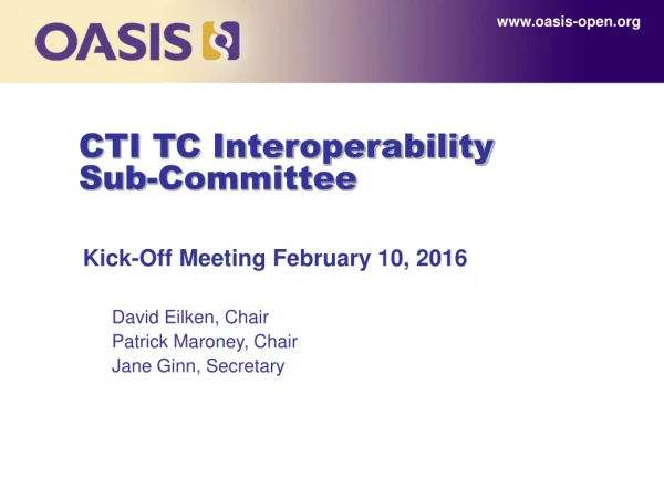 CTI TC Interoperability Sub-Committee