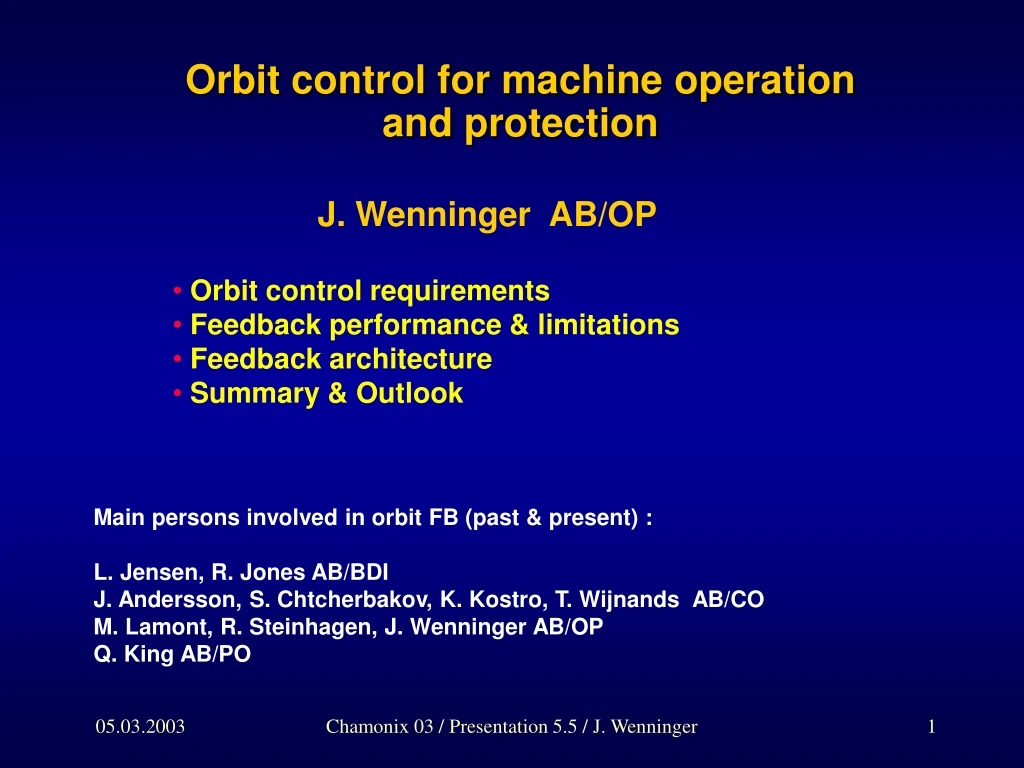 orbit control for machine operation and protection