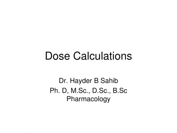 Dose Calculations