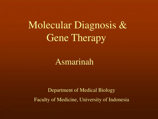 Molecular Diagnosis &amp; Gene Therapy