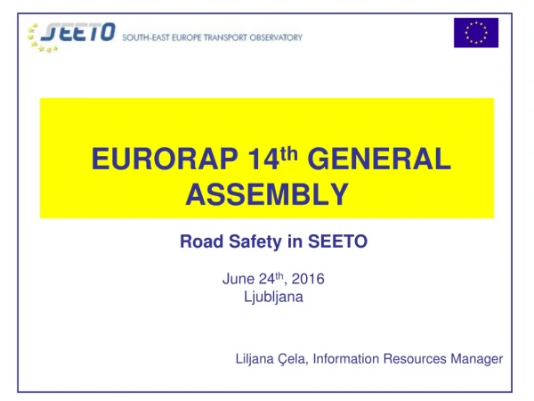 EURORAP 14 th  GENERAL ASSEMBLY