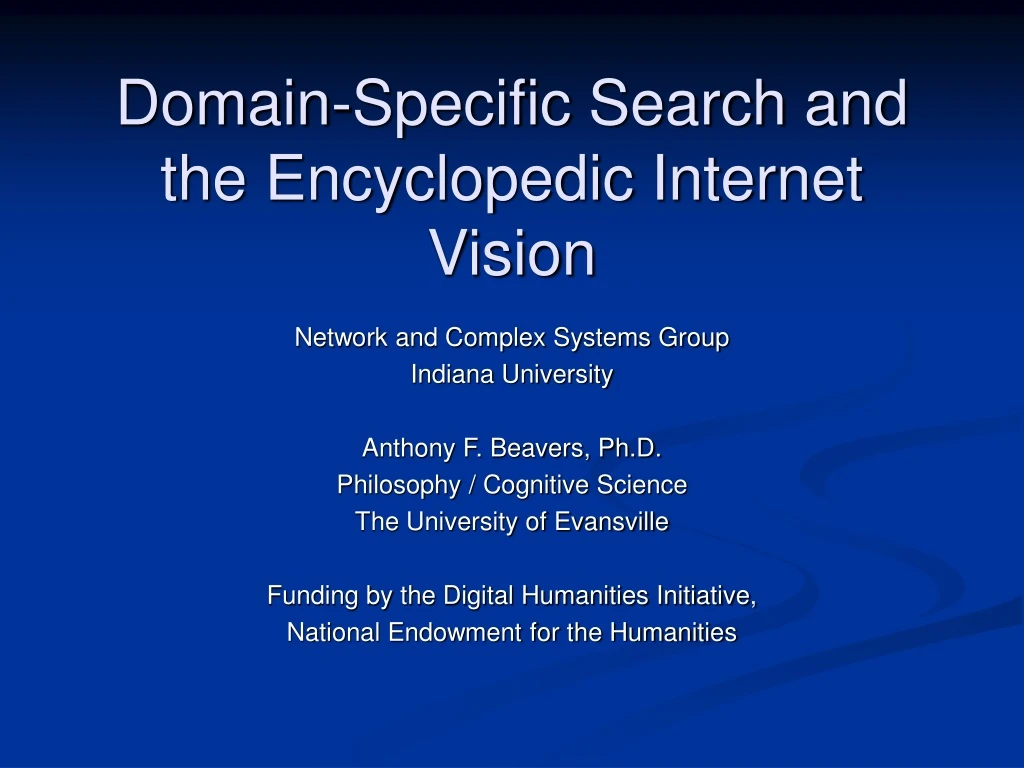 domain specific search and the encyclopedic internet vision