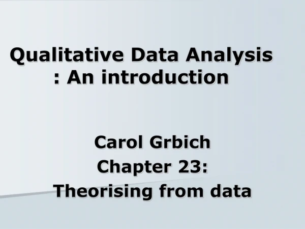 Qualitative Data Analysis : An introduction