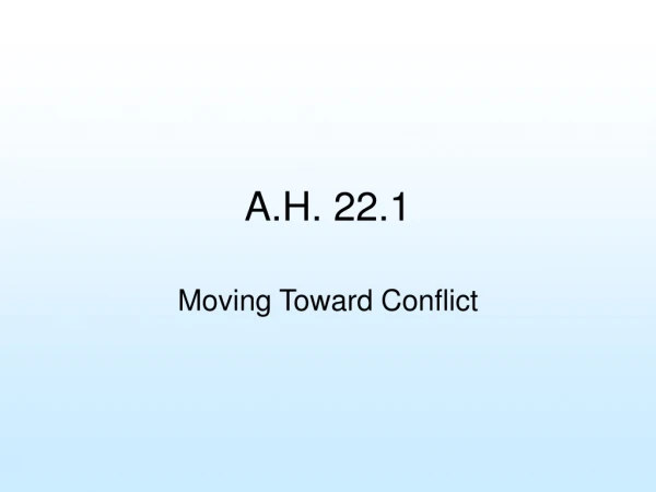 A.H. 22.1