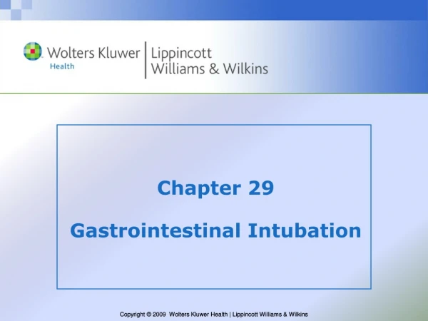 Chapter 29  Gastrointestinal Intubation
