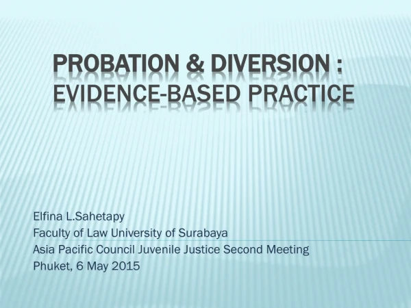 PROBATION &amp; DIVERSION : Evidence-Based Practice