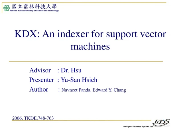 KDX: An indexer for support vector machines