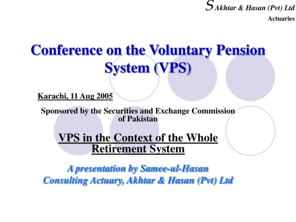 Conference on the Voluntary Pension System (VPS)