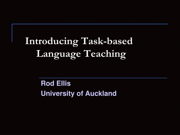 Introducing Task-based Language Teaching