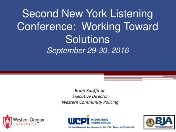 Second New York Listening Conference:  Working Toward Solutions September 29-30, 2016
