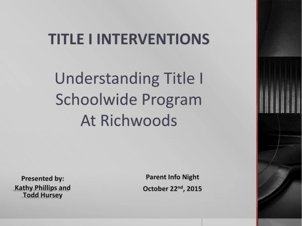 Understanding Title I Schoolwide Program  At Richwoods