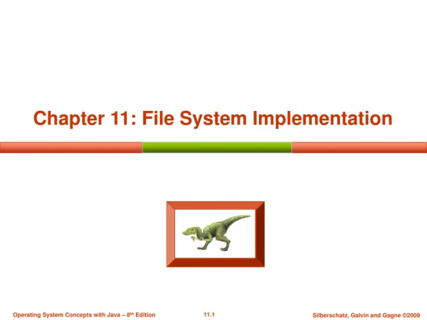 Chapter 11: File System Implementation