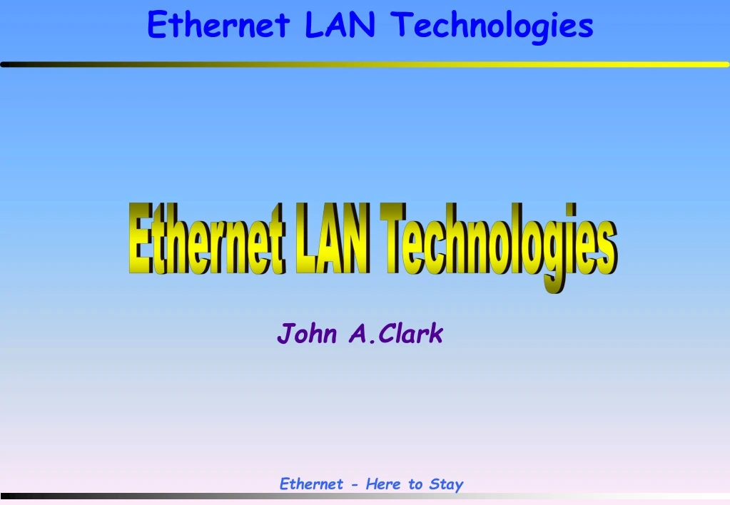 ethernet lan technologies