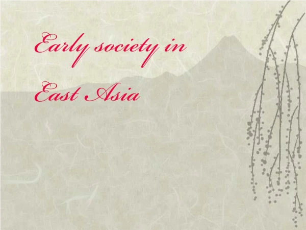 Early society in East Asia