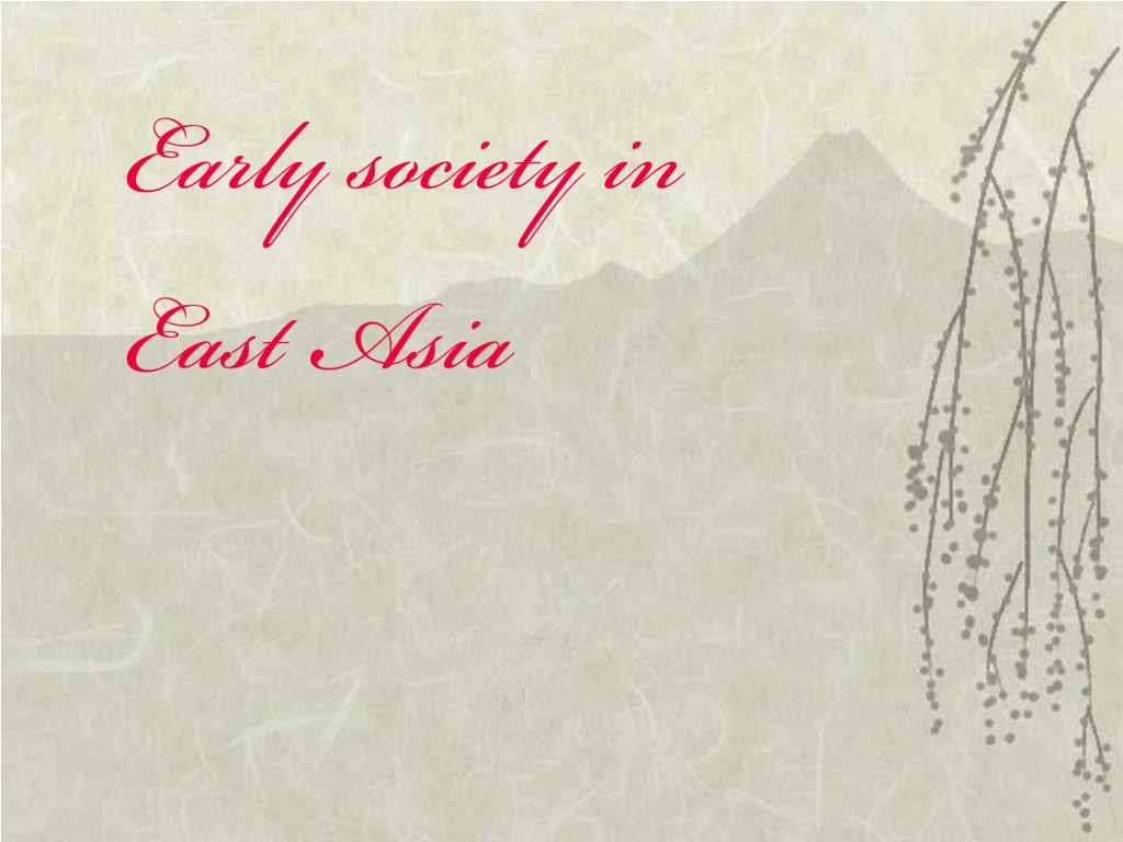 early society in east asia