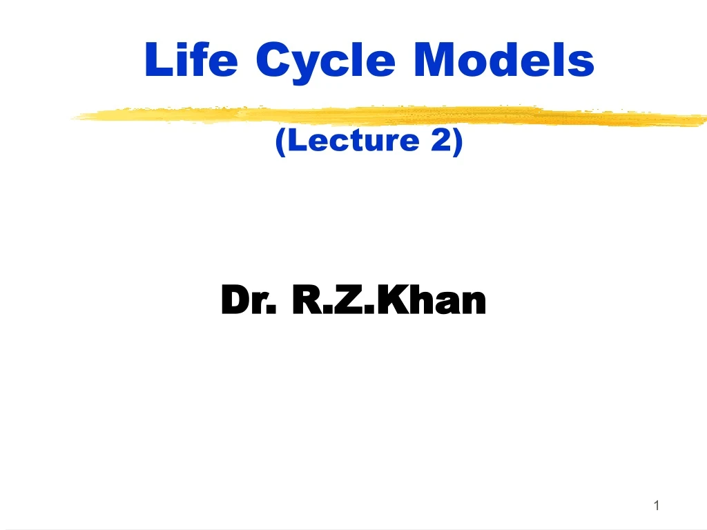 life cycle models lecture 2